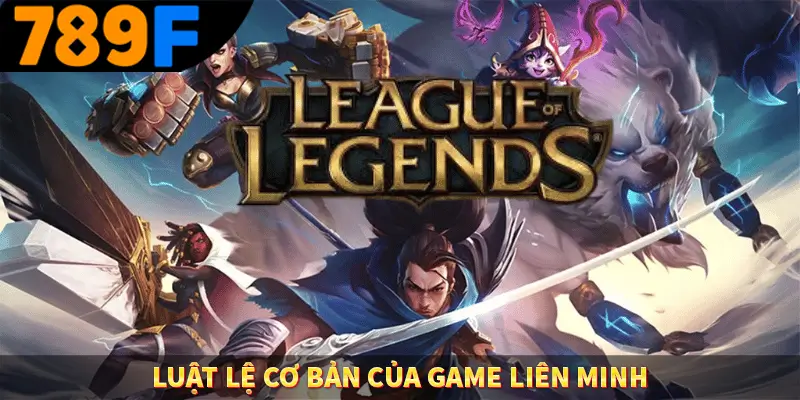 CSGO Trò Chơi Giải Trí Với Cơ Hội Chiến Thắng Lớn HZ88 7 Luật lệ cơ bản của game liên minh