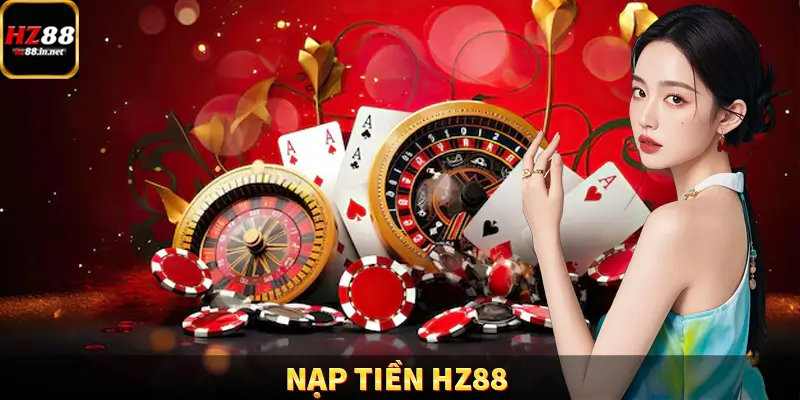 Nạp tiền HZ88