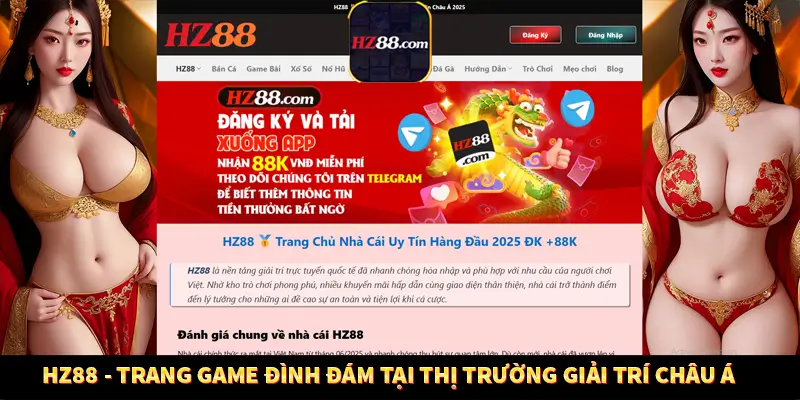 HZ88 🥇 Trang Chủ Nhà Cái Uy Tín Hàng Đầu 2025 ĐK +88K 2 HZ88 - Trang Game Đình Đám Tại Thị Trường Giải Trí Châu Á