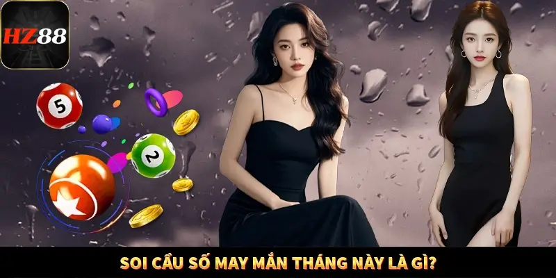 Khám Phá Những Tính Năng Mới Trong Casino Trực Tuyến 2025 11 Soi cầu số may mắn tháng này là gì?