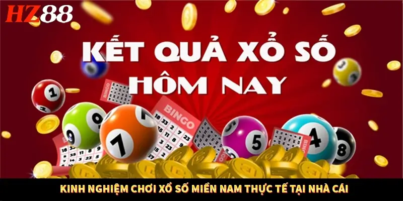 Kinh nghiệm chơi xổ số miền Nam thực tế tại nhà cái Kinh nghiệm chơi xổ số miền Nam thực tế tại nhà cái